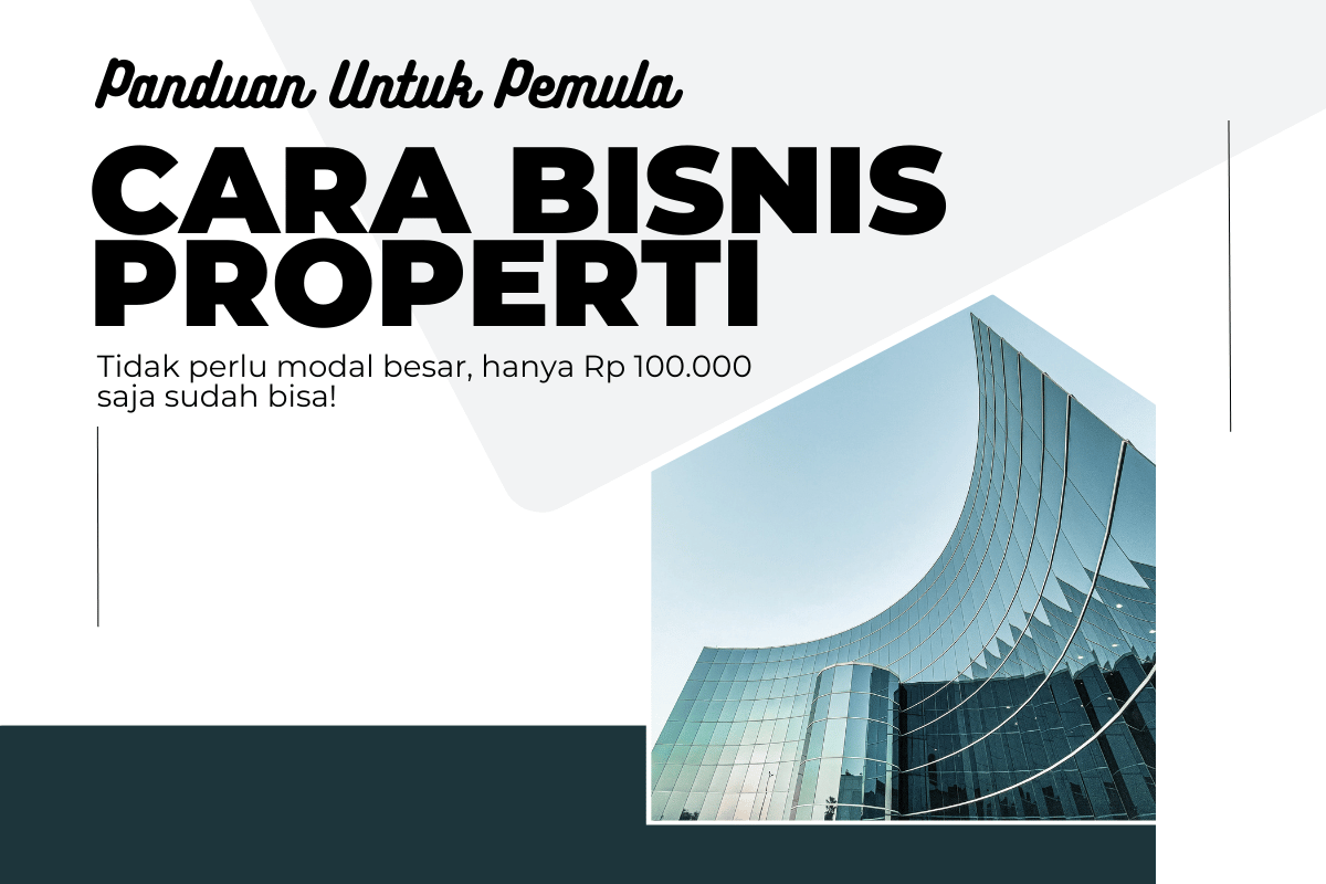 cara bisnis properti