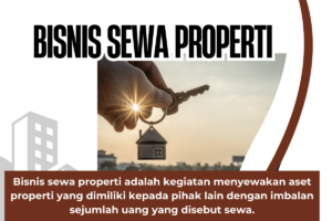 pengertian bisnis sewa properti 