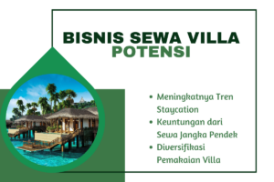 potensi bisnis sewa vila 