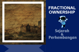 sejarah dan perkembangan fractional ownership