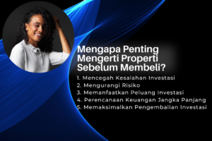 Mengapa Penting Mengerti Properti Sebelum Membeli