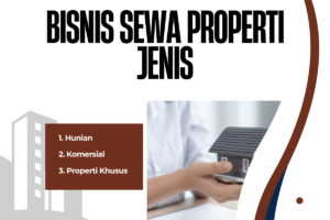 jenis properti di bisnis sewa properti 