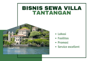 tantangan bisnis sewa vila 