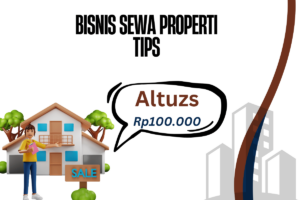 tips  bisnis sewa properti 