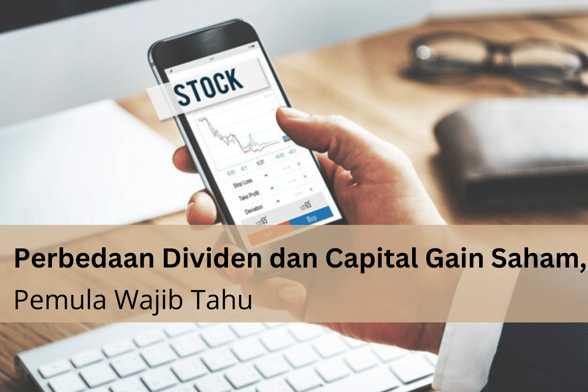 perbedaan dividen dan capital gain