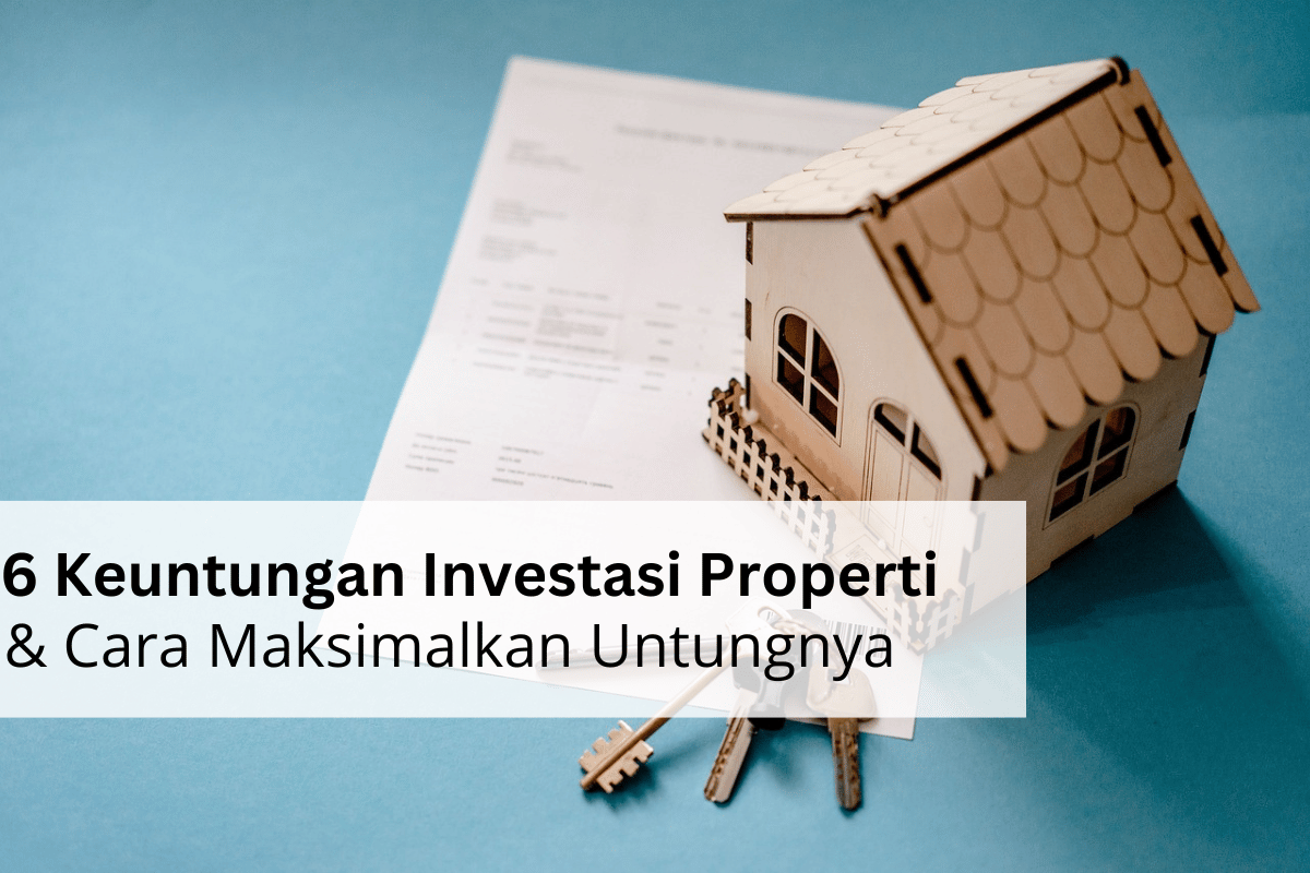 keuntungan investasi properti