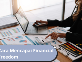 Cara Mencapai Financial Freedom