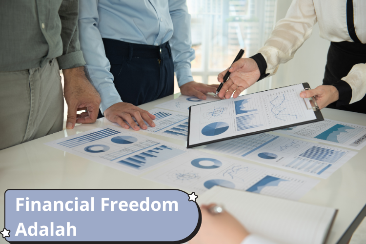 Financial Freedom Adalah